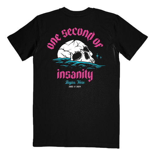 "One Second Of Insanity" T-Shirt Hoodie, Sweatshirt | CiraTrend.com (Image 1)