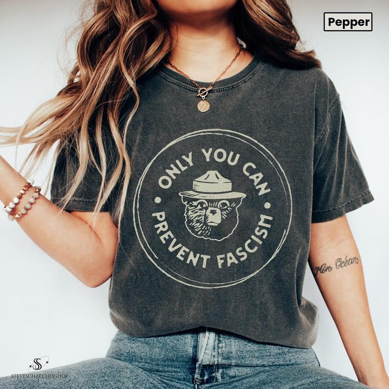 Only You Can Prevent Fascism Shirt, Protect Our National Park T-shirt, Trump Shirt Hoodie, Sweatshirt | CiraTrend.com