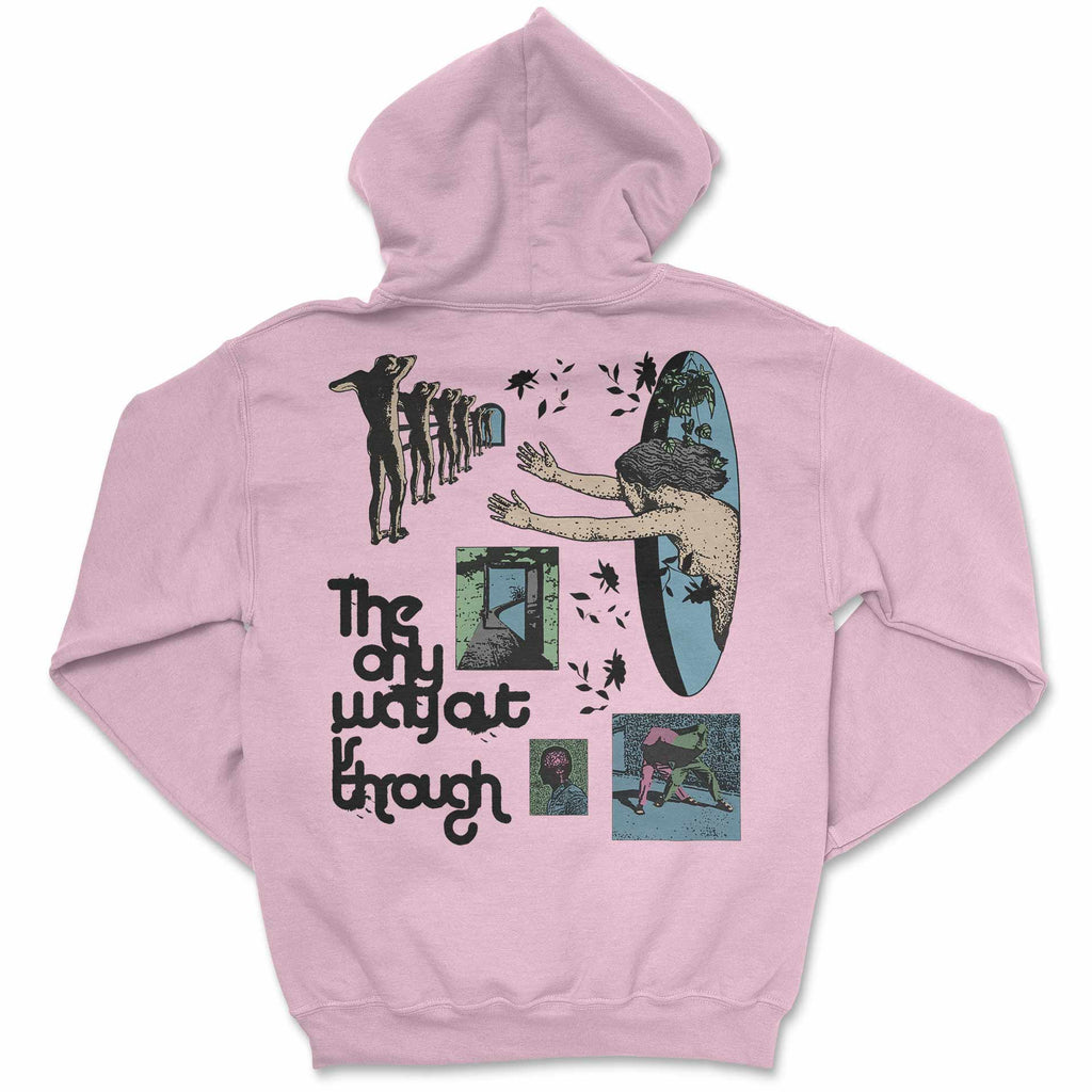 The Only Way Out is Through Hoodie T-Shirts, Sweatshirt | CiraTrend.com (Image 5)