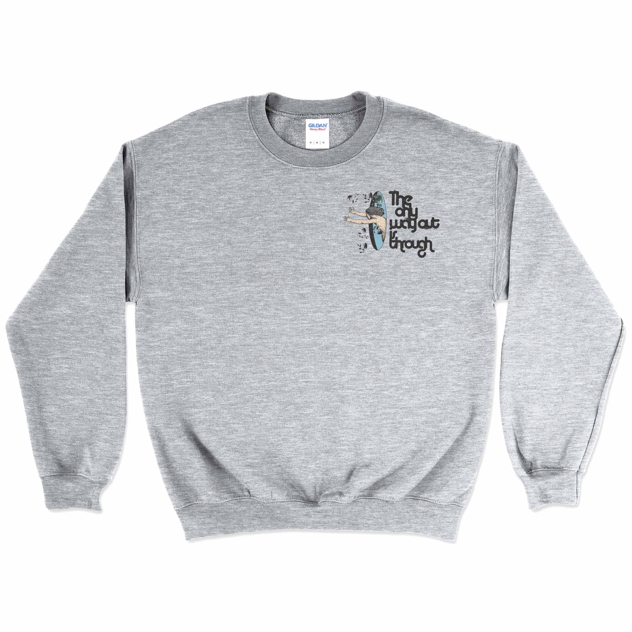 The Only Way Out is Through Sweatshirt T-Shirts, Hoodie | CiraTrend.com (Image 2)