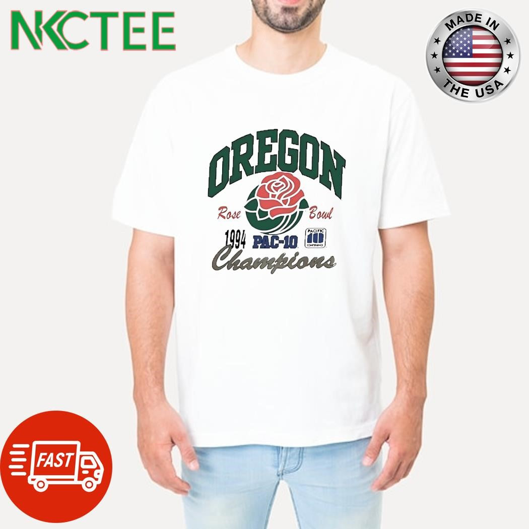 Oregon Rose Bowl 1994 Pac-10 Champions shirt