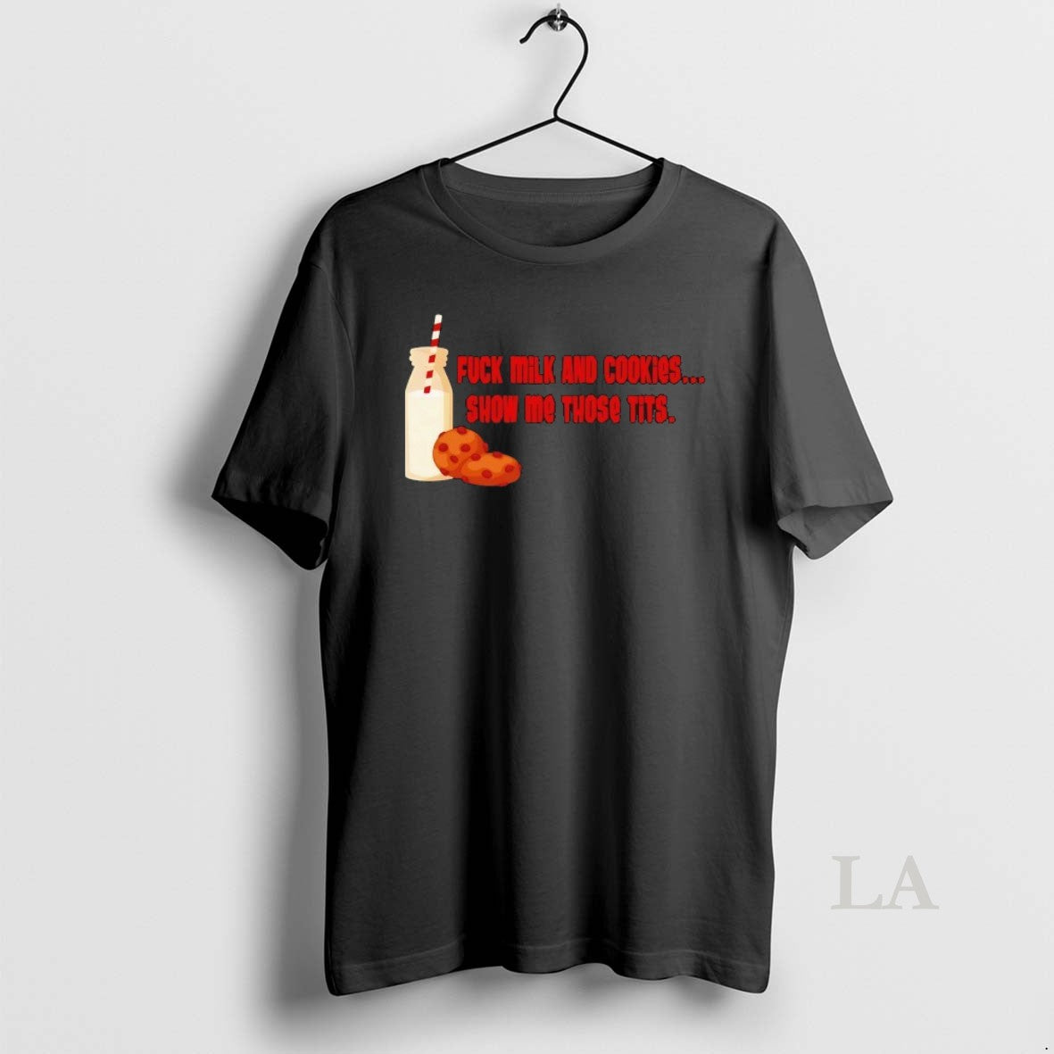 Original Fck Milk And Cookies Show My Those Tits T-Shirts, Hoodie, Sweatshirt | CiraTrend.com