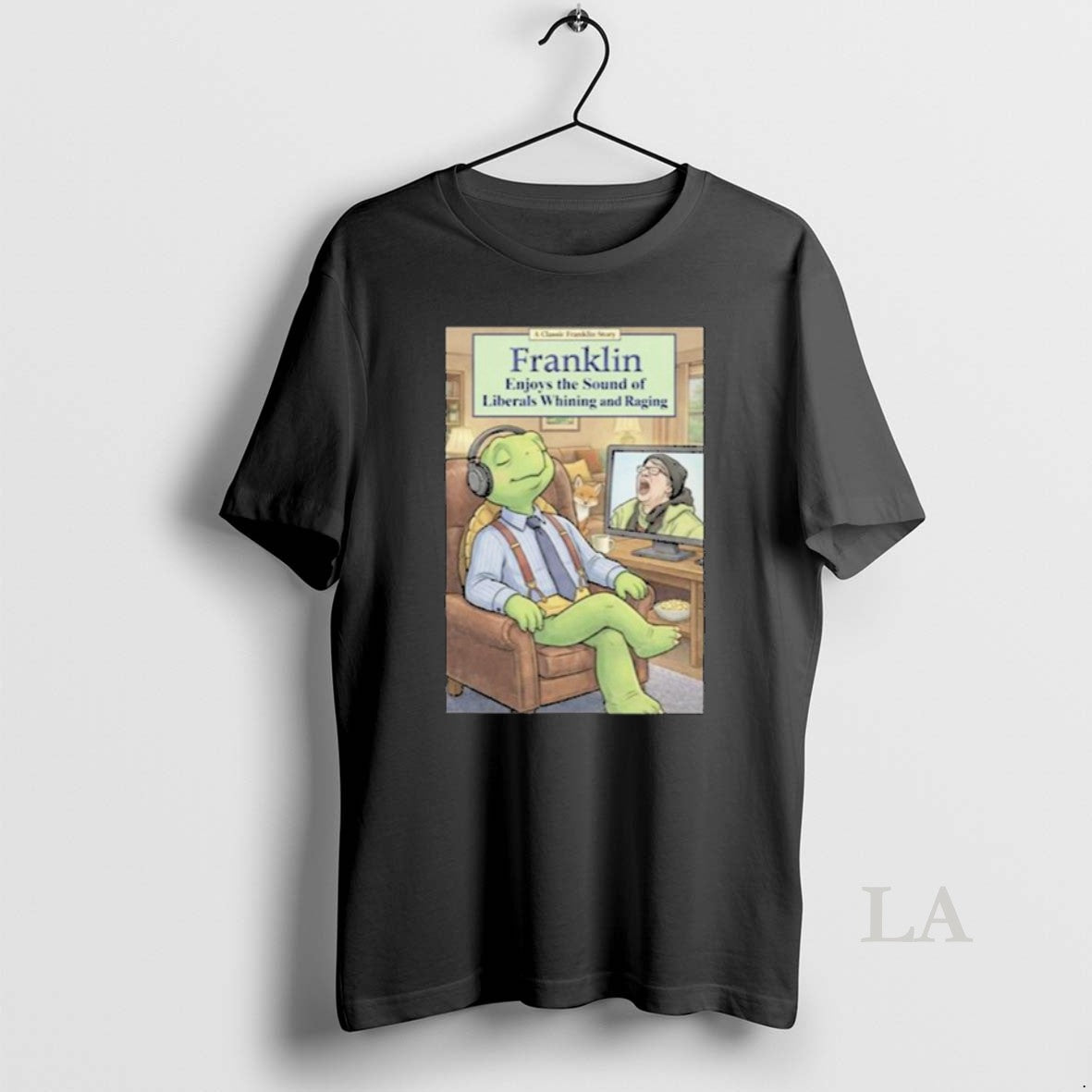 Original Franklin Enjoys Liberals Whining New T-Shirts, Hoodie, Sweatshirt | CiraTrend.com