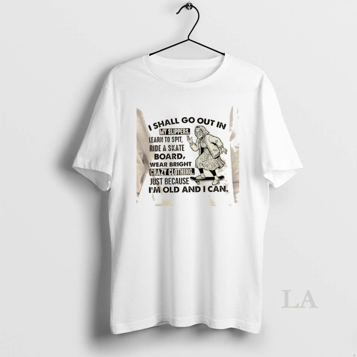 Original Grandma I Shall Go Out In My Slippers Just Because Im Old And T-Shirts, Hoodie, Sweatshirt | CiraTrend.com