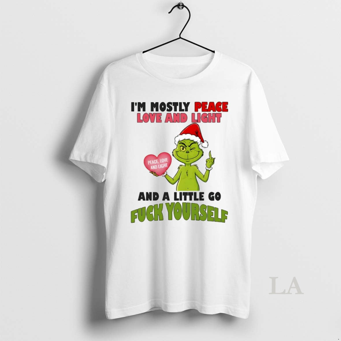 Original Grinch Im Mostly Peace Love And Light Peace Love And Light And A Little T-Shirts, Hoodie, Sweatshirt | CiraTrend.com