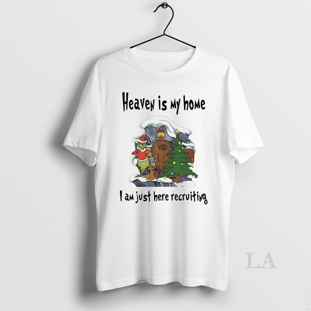 Original Grinch Heavey Is My Home I Am Just Here Recruiting Christmas White