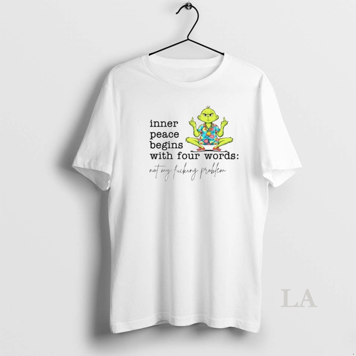 Original Grinch Middle Finger Inner Peace Begins With Four Words Not My Fucking Problem Christmas