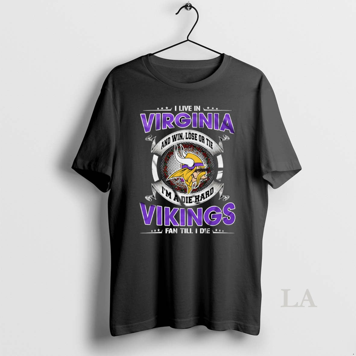 Original I Live In Virginia And Win Lose Or Tie Im A Die Hard Minnesota T-Shirts, Hoodie, Sweatshirt | CiraTrend.com