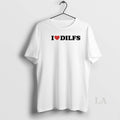 Original I Love Dilfs T-Shirts, Hoodie, Sweatshirt | CiraTrend.com