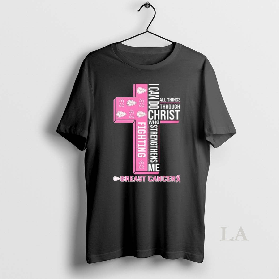 Original I Can Do All Things Through Christ Who Strengthens Me Breast Cancer
