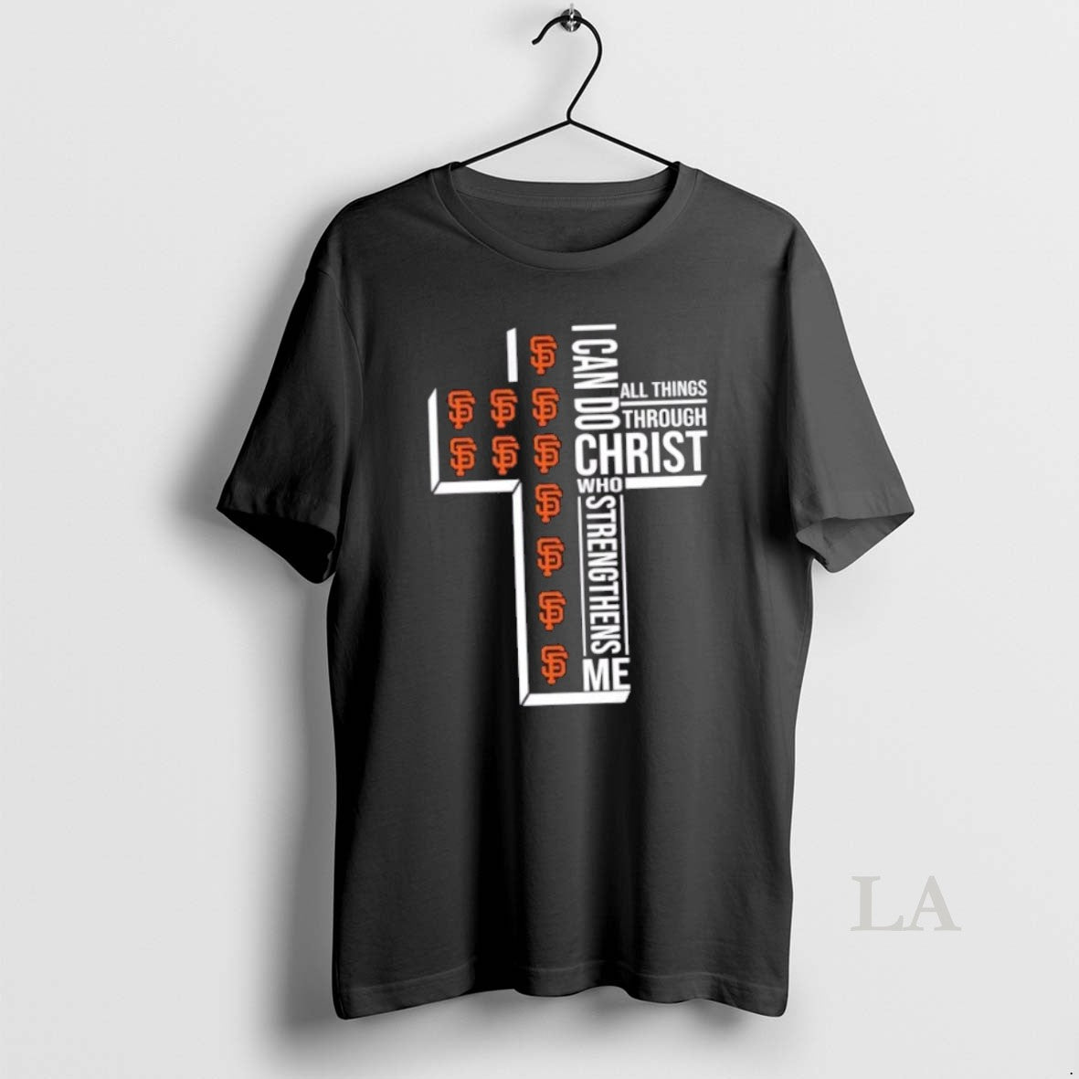 Original I Can Do All Things Through Christ Who Strengthens Me San Francisco Giants Baseball