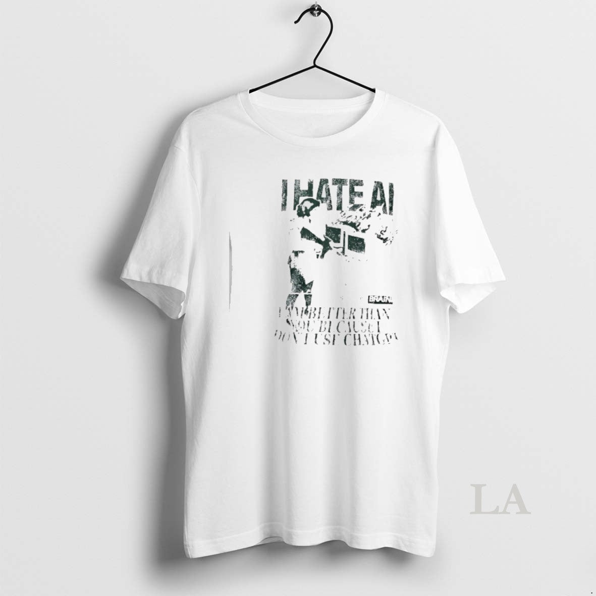 Original I Hate Ai I Am Better Than You Because I Dont Use Chat Gpt T-Shirts, Hoodie, Sweatshirt | CiraTrend.com