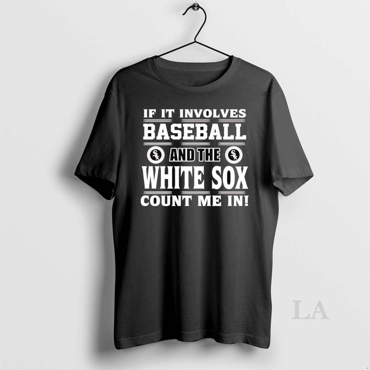 Original If It Involves Baseball And The Chicago White Sox Count Me In