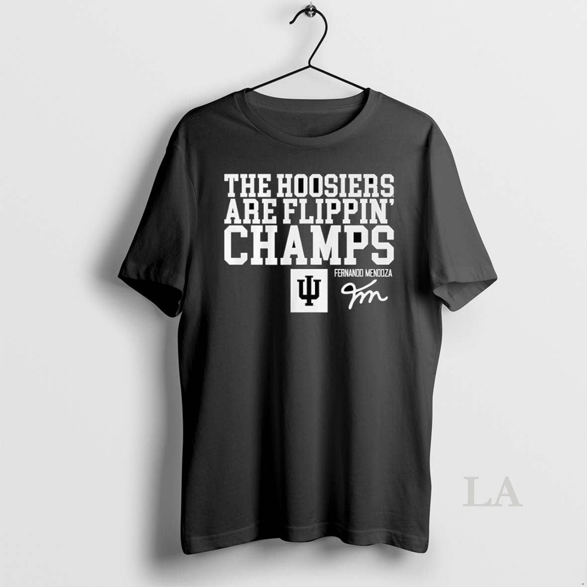 Original Indiana Football Fernando Mendoza The Hoosiers Are Flippin Champs T-Shirts, Hoodie, Sweatshirt | CiraTrend.com
