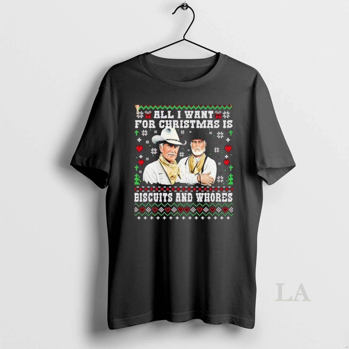 Original Lonesome Dove All I Want For Christmas Is Biscuits And Whores T-Shirts, Hoodie, Sweatshirt | CiraTrend.com