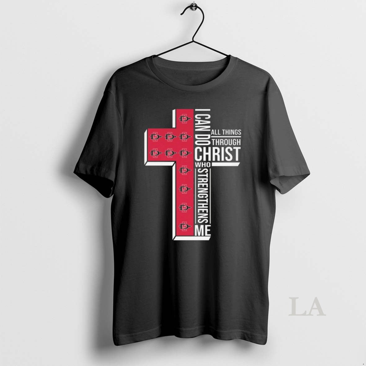 Original San Diego State Aztecs I Can Do All Things Through Christ Who Strengthens Me T-Shirts, Hoodie, Sweatshirt