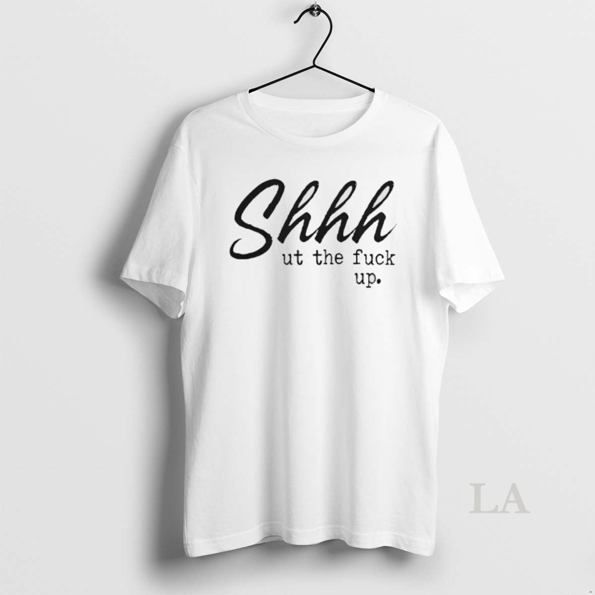 Original Shut The Fuck Up Text T-Shirts, Hoodie, Sweatshirt | CiraTrend.com