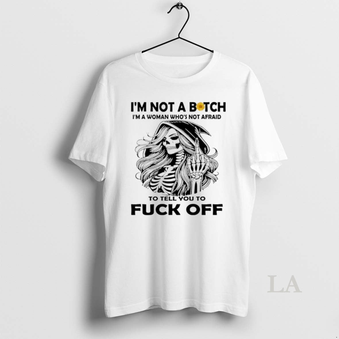 Original Skeleton Middle Finger Im Not A Bitch Im A Woman Whos Not Afraid To T-Shirts, Hoodie, Sweatshirt | CiraTrend.com