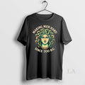 Original Snake Woman Making Men Hard Since 700 Bc T-Shirts, Hoodie, Sweatshirt | CiraTrend.com