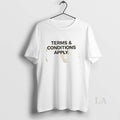 Original Terms And Conditions Apply T-Shirts, Hoodie, Sweatshirt | CiraTrend.com