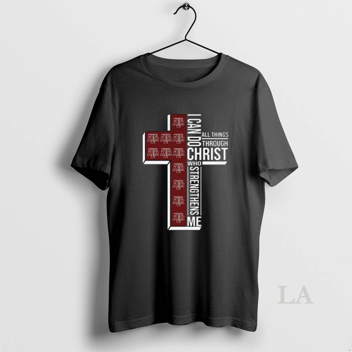 Original Texas Am Aggies I Can Do All Things Through Christ Who Strengthens Me Cross T-Shirts, Hoodie, Sweatshirt