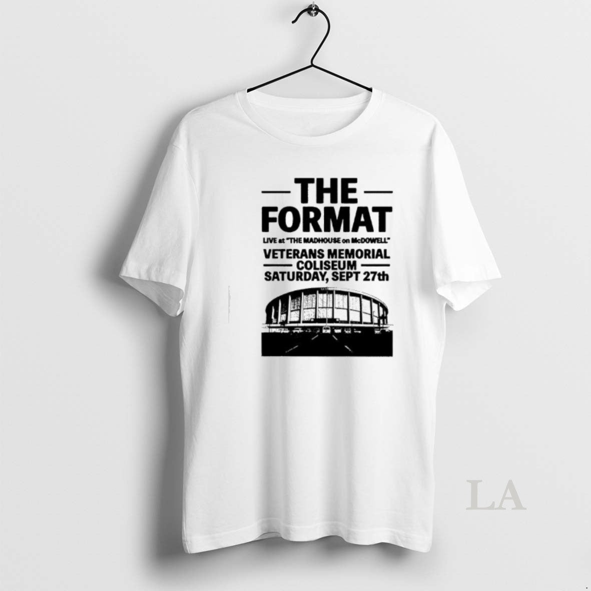Original The Format Veterans Memorial Coliseum The Madhouse On Mcdowell Saturday September 27th T-Shirts, Hoodie, Sweatshirt