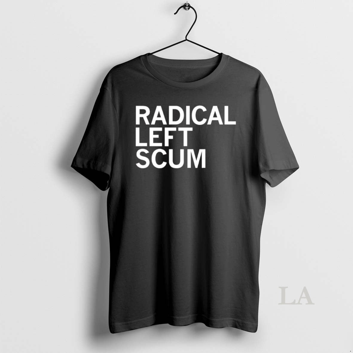 Original Trump Radical Left Scum Go To Hell T-Shirts, Hoodie, Sweatshirt | CiraTrend.com
