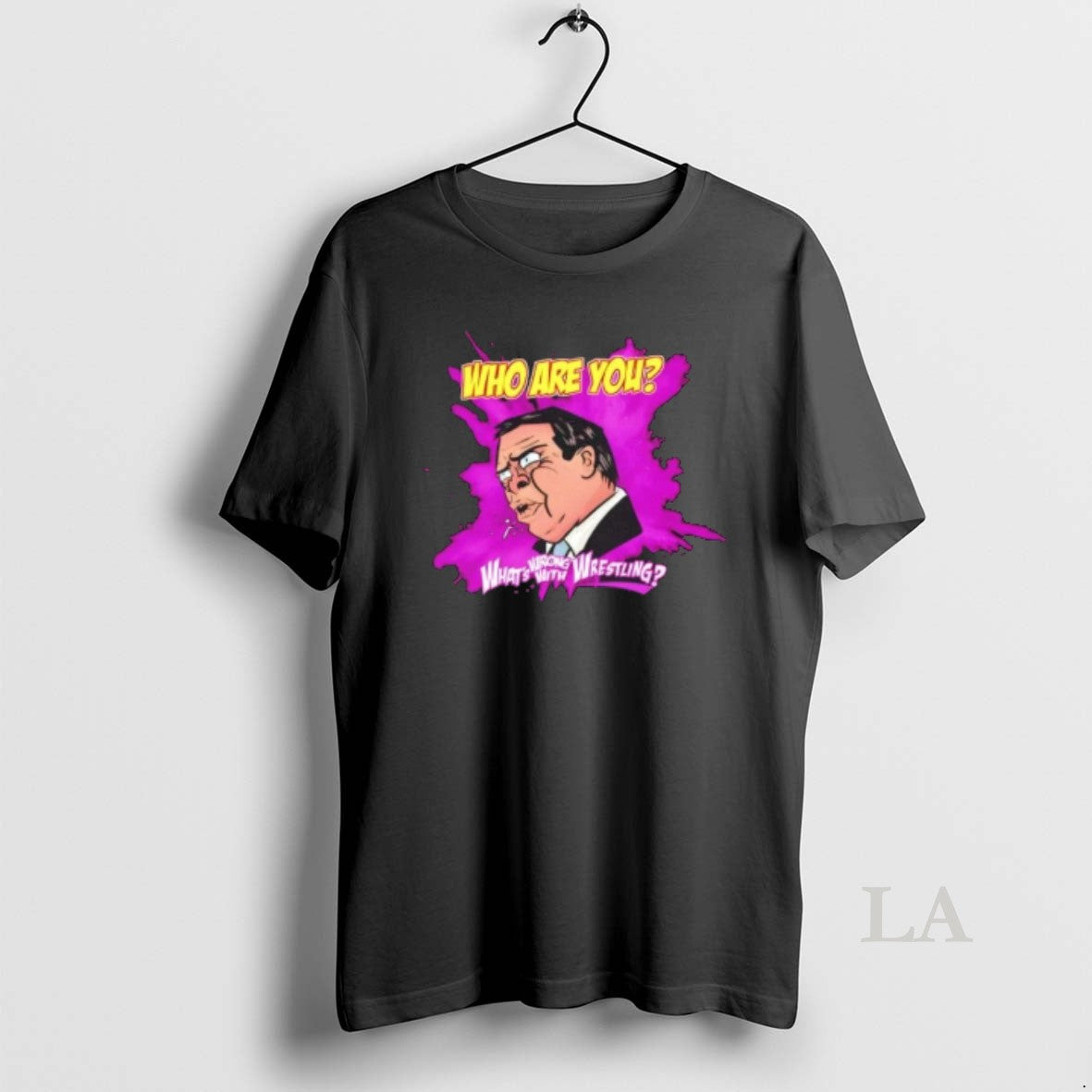Original Whats Wrong With Wrestling Who Are You T-Shirts, Hoodie, Sweatshirt | CiraTrend.com