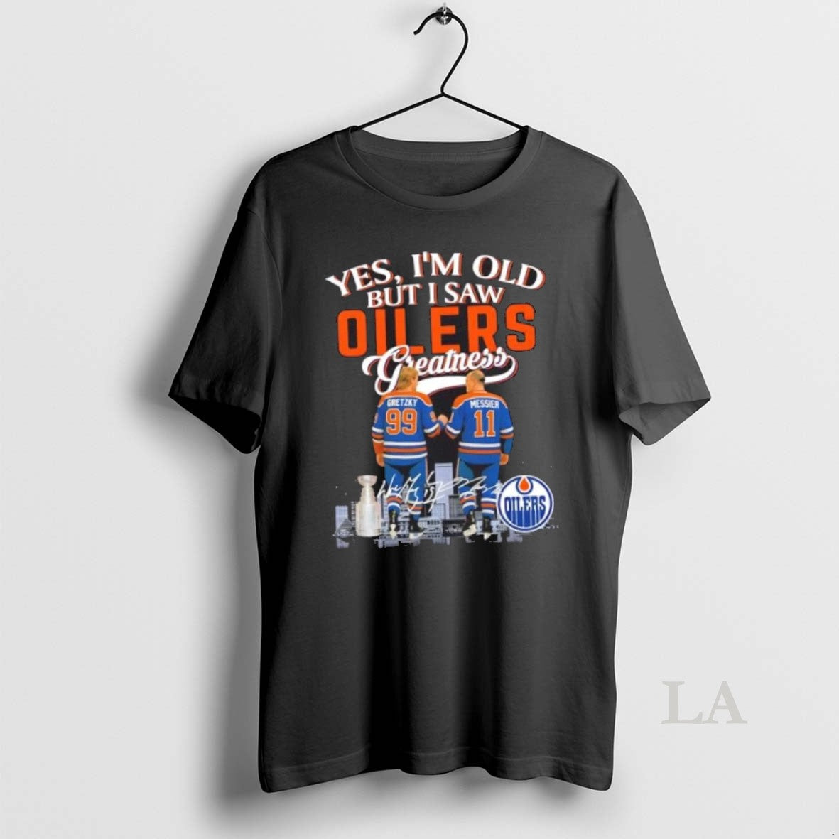 Original Yes Im Old But I Saw Edmonton Oilers Gretzky And Messier Skyline Signatures