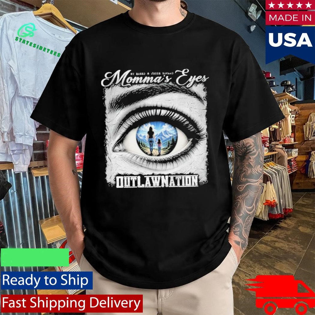 Outlaw Nation Momma’s Eyes Shirt
