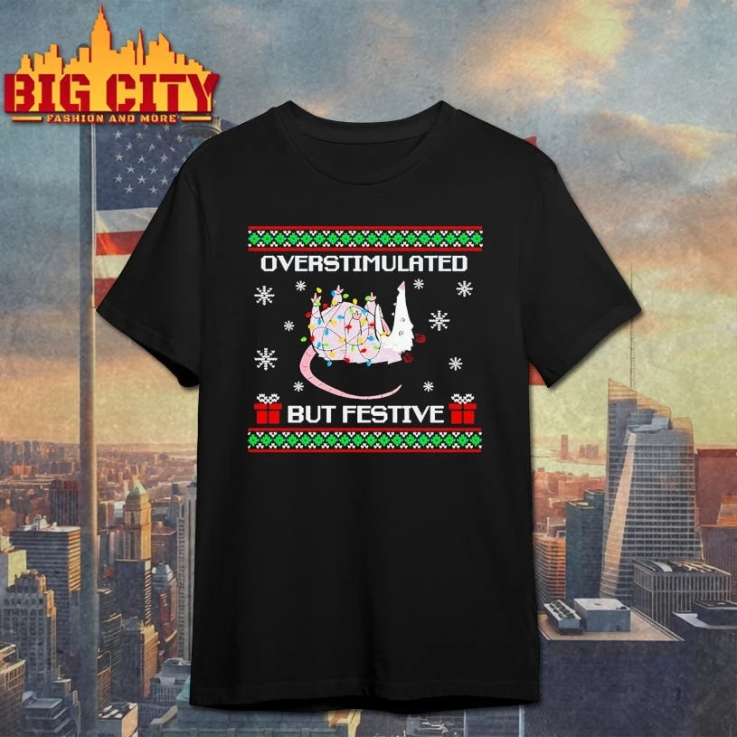 Overstimulated But Festive Possum ugly Christmas shirt