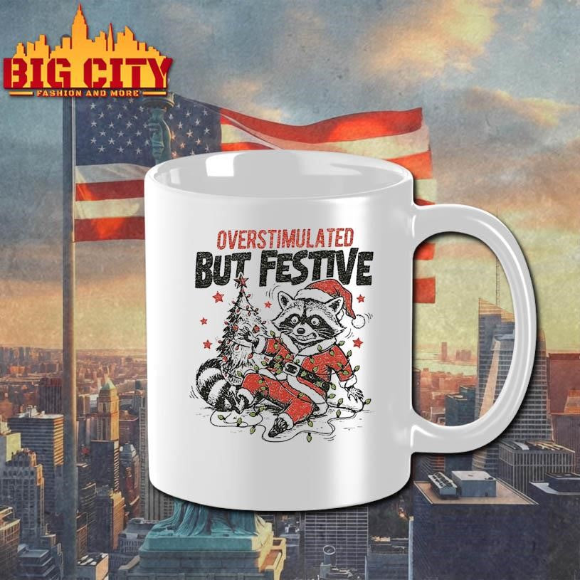 Overstimulated but festive Funny Raccoon vs Santa claus hat shirt