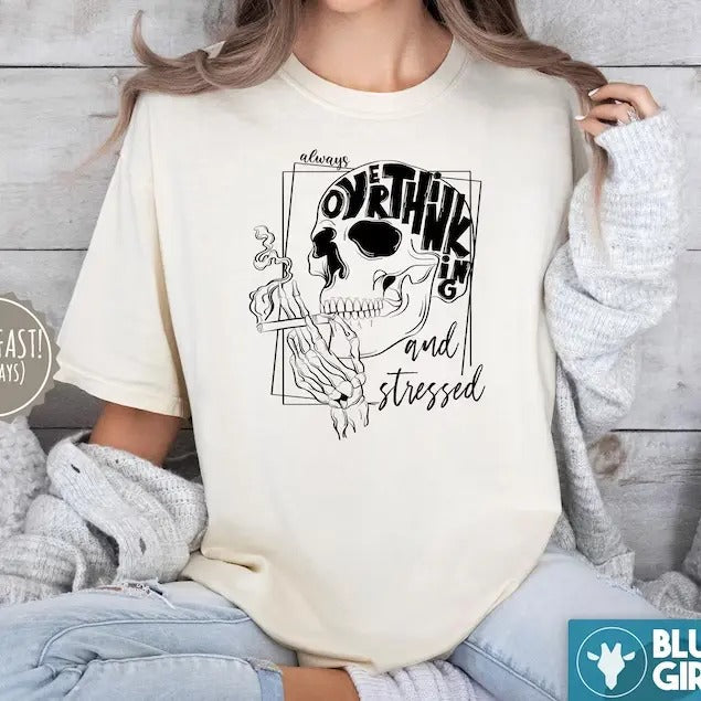 Overthingking And Stress Hoodie and Sweater; T-shirt Sweatshirt | CiraTrend.com