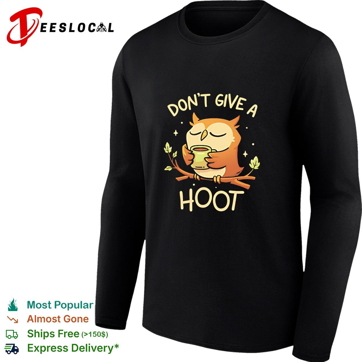 Owl with a cup of coffee don’t give a hoot shirt