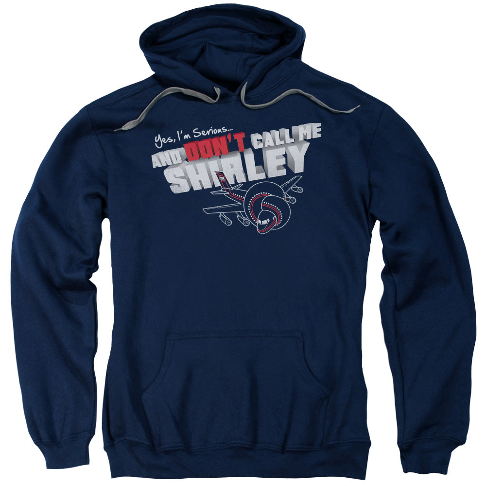 Airplane! Don't Call Me Shirley Mens Hoodie Navy Blue T-Shirts, Sweatshirt | CiraTrend.com