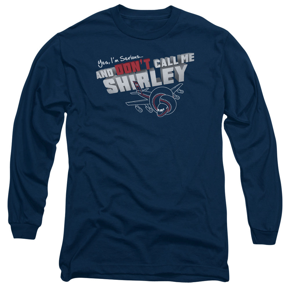 Airplane! Don't Call Me Shirley Mens Long Sleeve Shirt Navy Blue Hoodie, Sweatshirt | CiraTrend.com