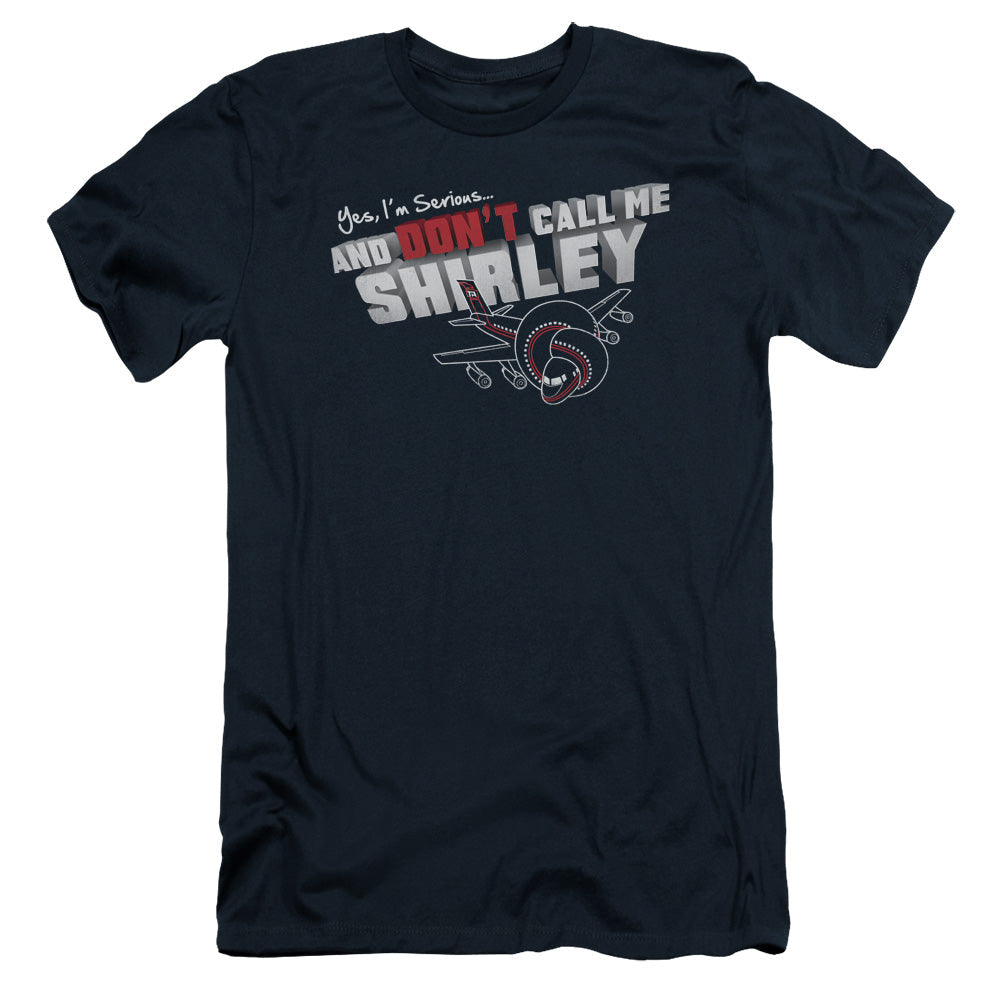 Airplane! Don't Call Me Shirley Slim Fit Mens T Shirt Navy Blue Hoodie, Sweatshirt | CiraTrend.com