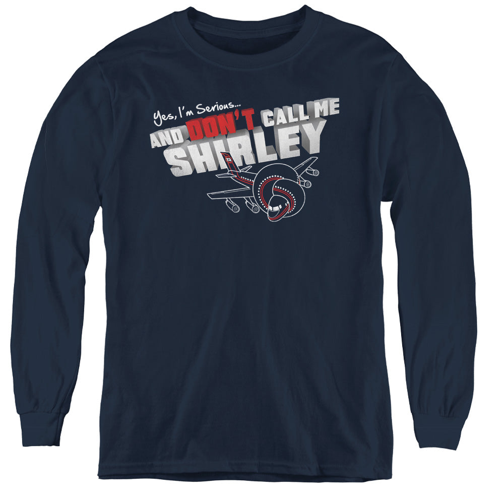 Airplane! Don't Call Me Shirley Long Sleeve Kids Youth T Shirt Navy Blue Hoodie, Sweatshirt | CiraTrend.com