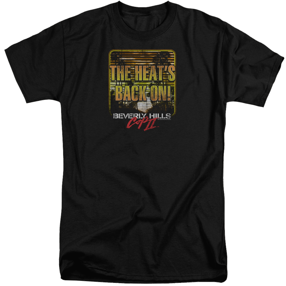 Beverly Hills Cop The Heats Back On - Men's Tall Fit T-Shirt Hoodie, Sweatshirt | CiraTrend.com