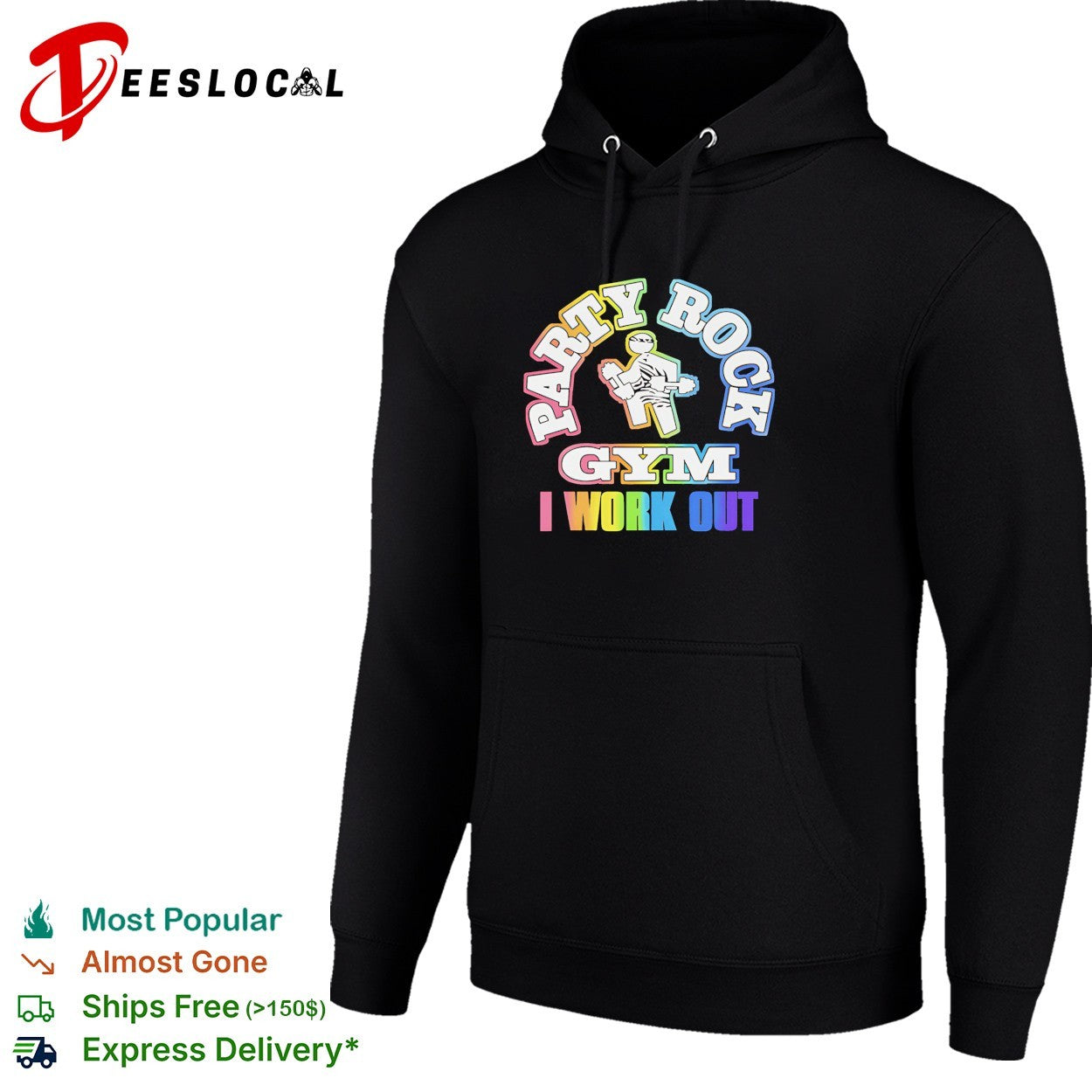 Party rock gym I work out shirt