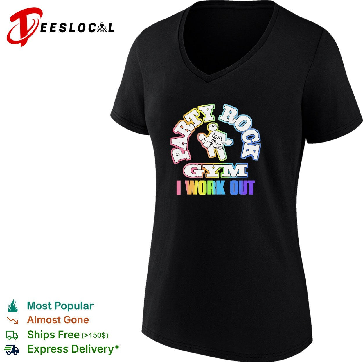 Party rock gym I work out shirt