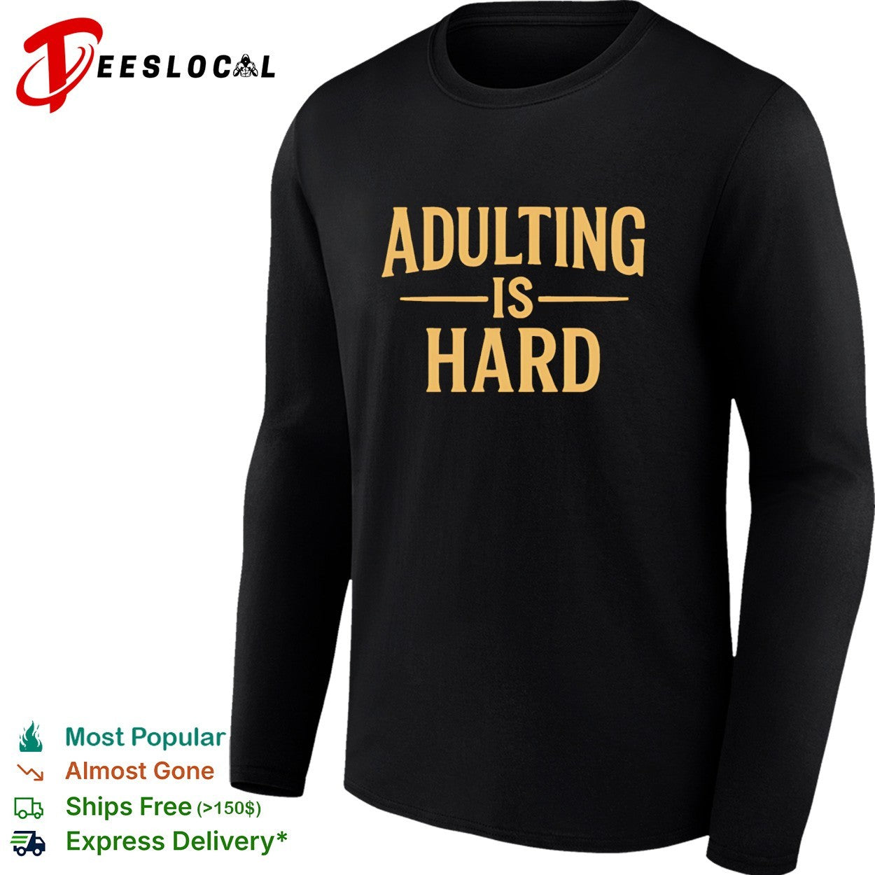 Paymoneywubby Adulting Is Hard shirt