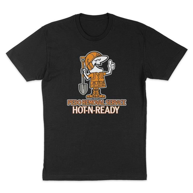 Pedo Removal Service Shovel Tee, Funny Shirt, Dark Humor Tee, Hoodie Sweatshirt | CiraTrend.com