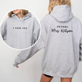 Personalized Future Mrs Hoodie, I Said Yes Hoodies, Custom Fiancee Hoodie, Bride To Be Clothing, Engagement Gift, Bridal...