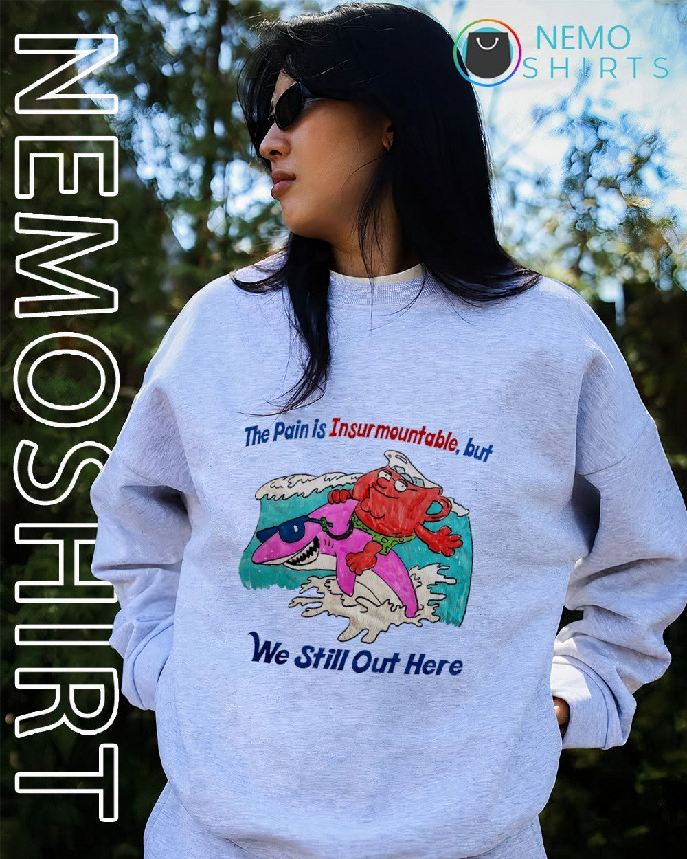 Peter Griffin the pain is insurmountable but we still out here shirt