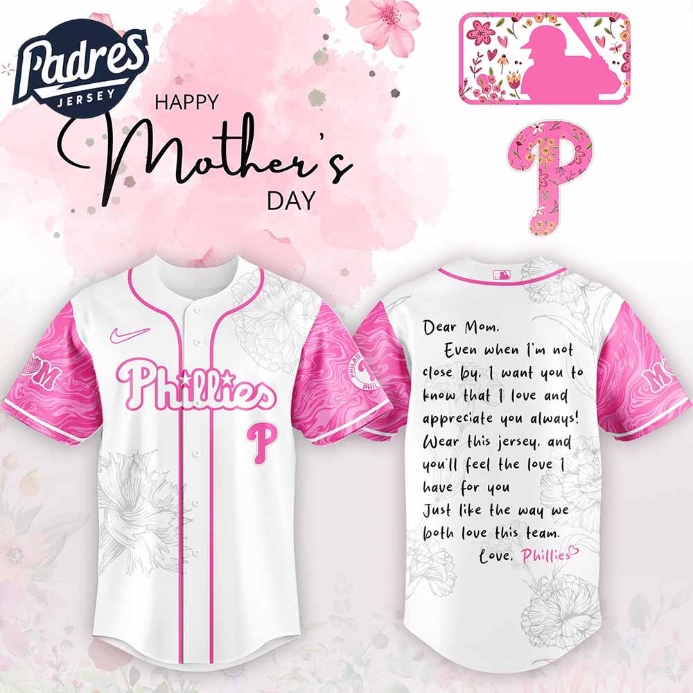 Philadelphia Phillies MLB x Happy Mothers Day Baseball Jersey - Padres Jersey Oasis: Elevate Your Baseball Style Game
