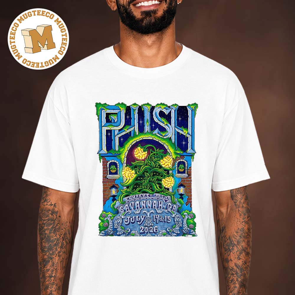 Phish Savannah 2026 Event Poster Enmarket Arena On July 14 And 15 2026 Unisex T Shirt