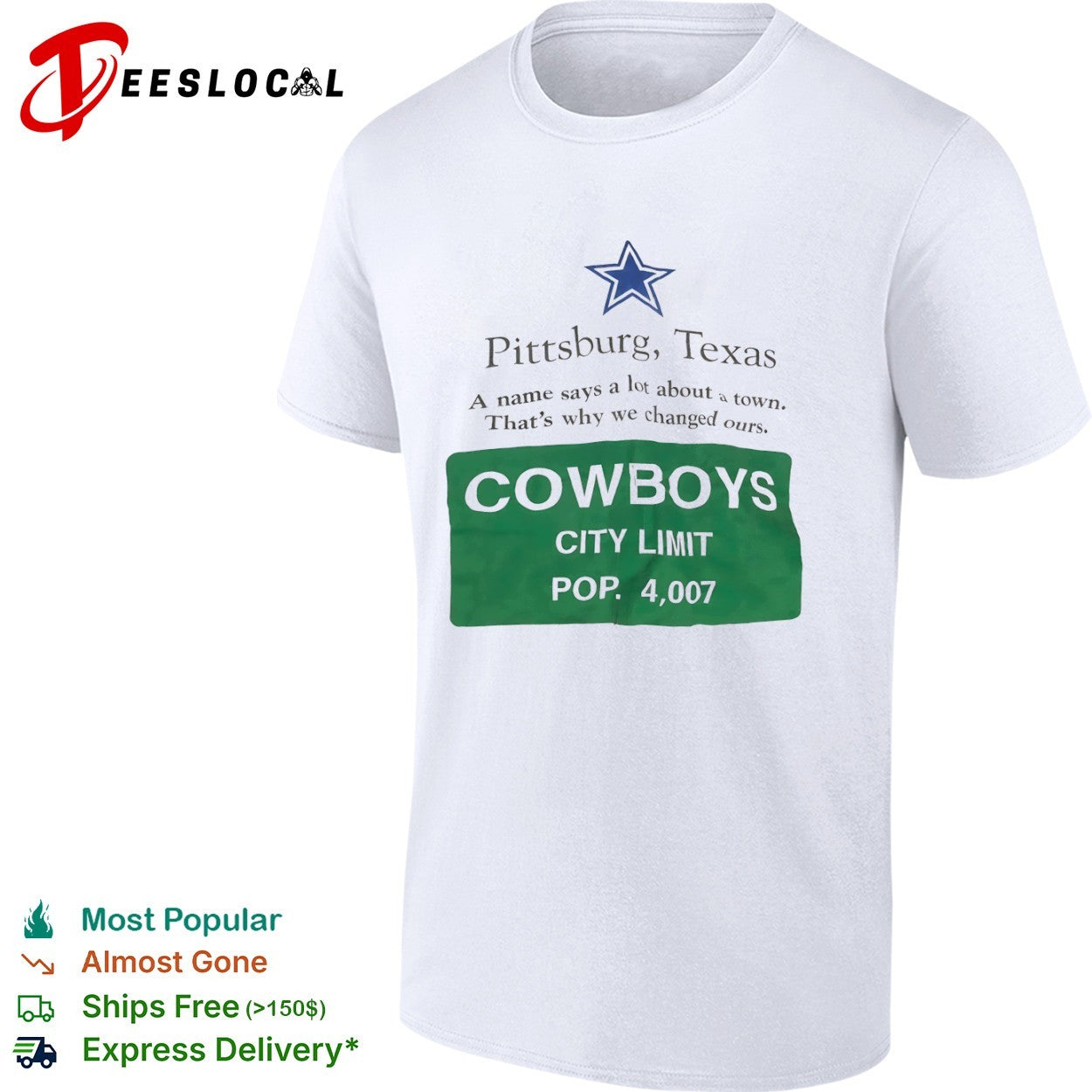 Pittsburg Texas Cowboys A name says a lot about a town shirt