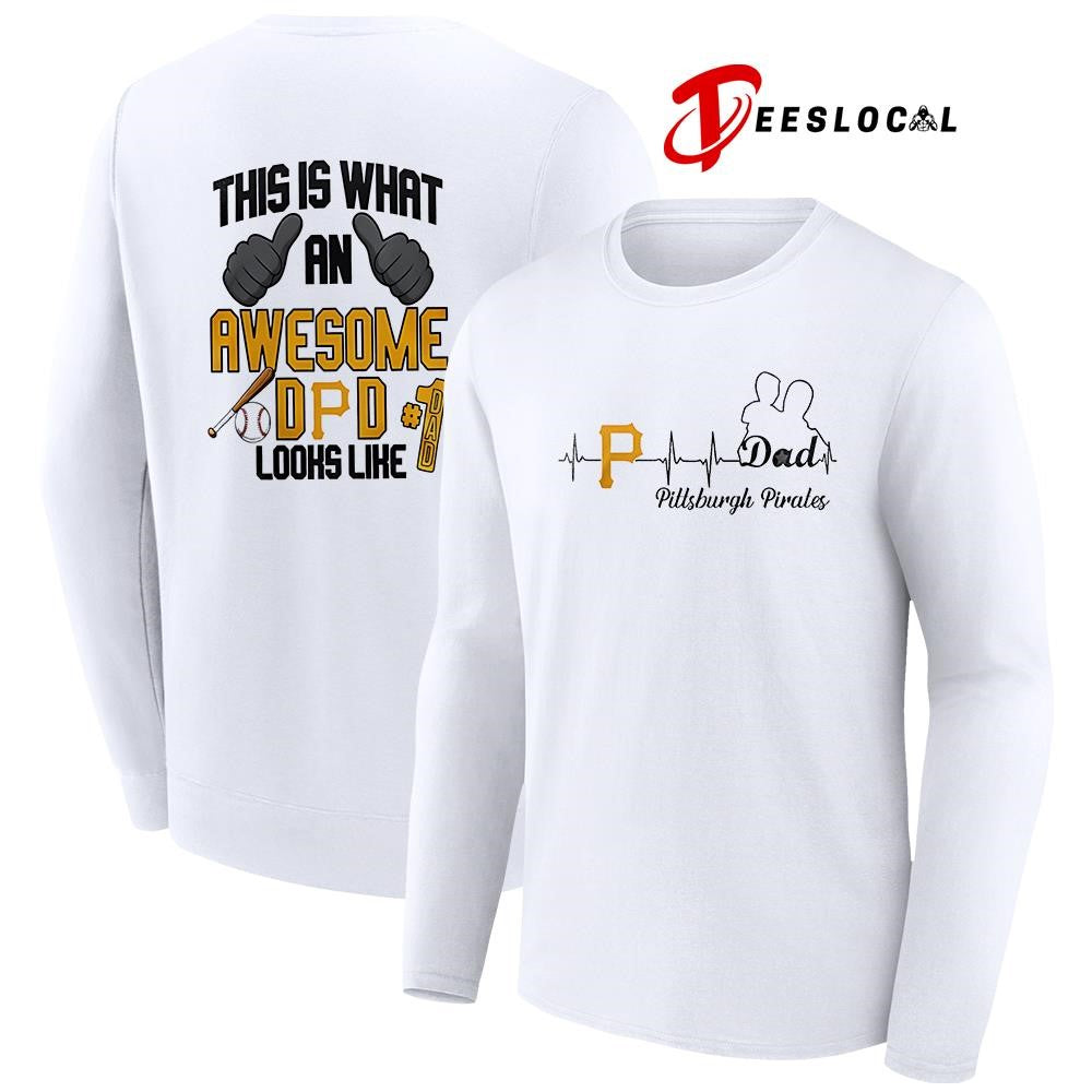 Pittsburgh Pirates Father Day this is what an awesome dad looks like shirt