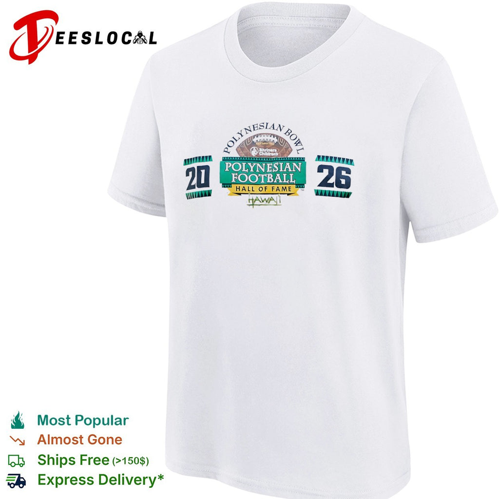 Polynesian Bowl Football Hall of Fame Hawaii 2026 shirt